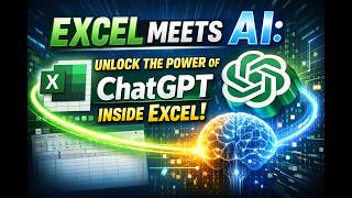 Excel meets AI Unlock power of Chat GPT inside Excel (Part 1)