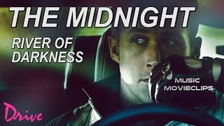 The Midnight - River of Darkness (Sub. Español) Drive