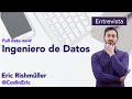 ENTREVISTA: Ingeniero de Datos con Eric Rishmüller - @CodinEric
