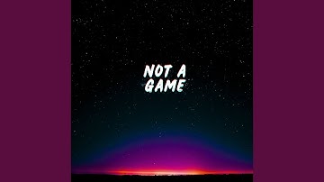 not a game