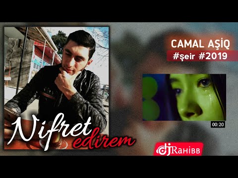 Camal Aşiq - Nifret Edirem / 2019 (Official Video)