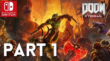 DOOM Eternal Walkthrough Gameplay Part 1 - No Commentary Nintendo Switch [1080P 60FPS]