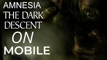 HOW TO DOWNLOAD AMNESIA: THE DARK DESCENT ON MOBILE | Sclerosis The Dark Descent SETUP