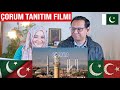 🇹🇷 Çorum Tanıtım Filmi  | Pakistani Reaction | Subtitles