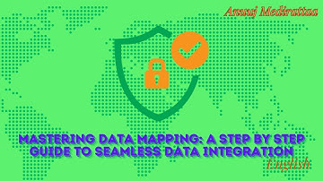 Mastering Data Mapping: A Step by Step Guide To Seamless Data Integration, Hindi Edition