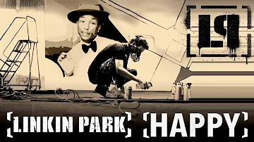 "Happy Park" (Pharrell Williams, Linkin Park) Mashup