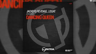 Lissat & Jackers Revenge - Dancing Queen Resimi