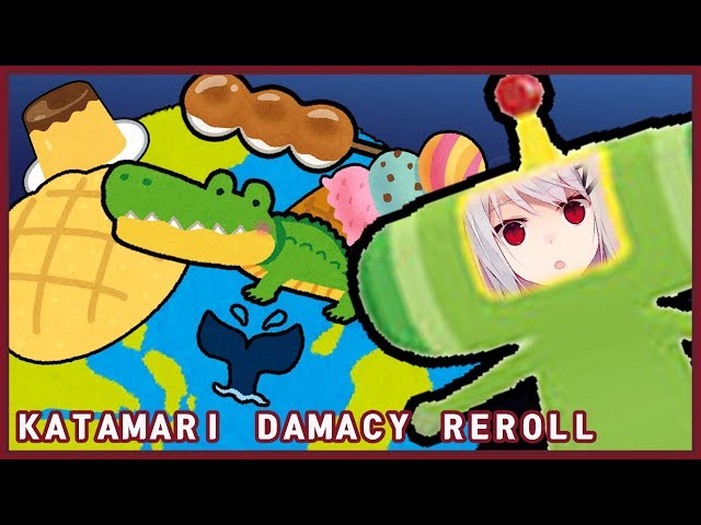 【KATAMARI】もう一回、もう一回のサムネイル