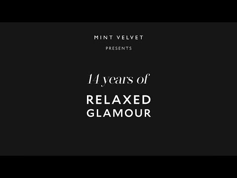 Mint Velvet  14 years of Relaxed Glamour 