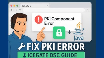 How to Resolve Icegate DSC Error