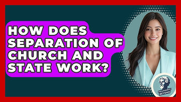 How Does Separation Of Church And State Work? - Philosophy Beyond