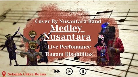 Medley Nusantara Cover By Nusantara Band Ragam Disabilitas Dalam Acara Lomba Seni Disabilitas 2025
