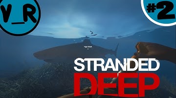 Stranded Deep - Episode 2 - Island Hopping