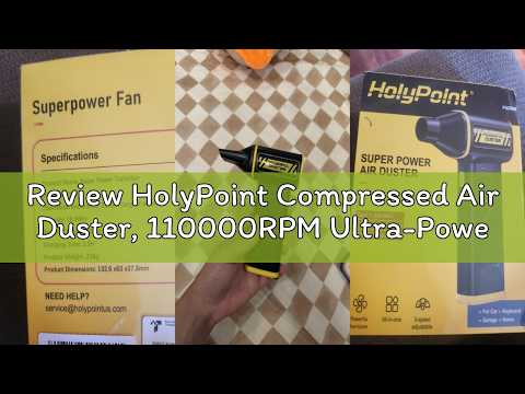 Review HolyPoint Compressed Air Duster, 110000RPM Ultra-Powerful Electric Air Duster, 3-Speed Cordle