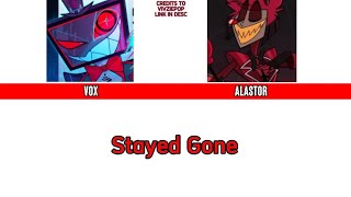 Stayed Gone | Hazbin Hotel (Lyrics)