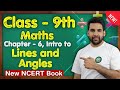 Class 9 maths ch 6 intro lines and angles  ncert  mkr greenboard