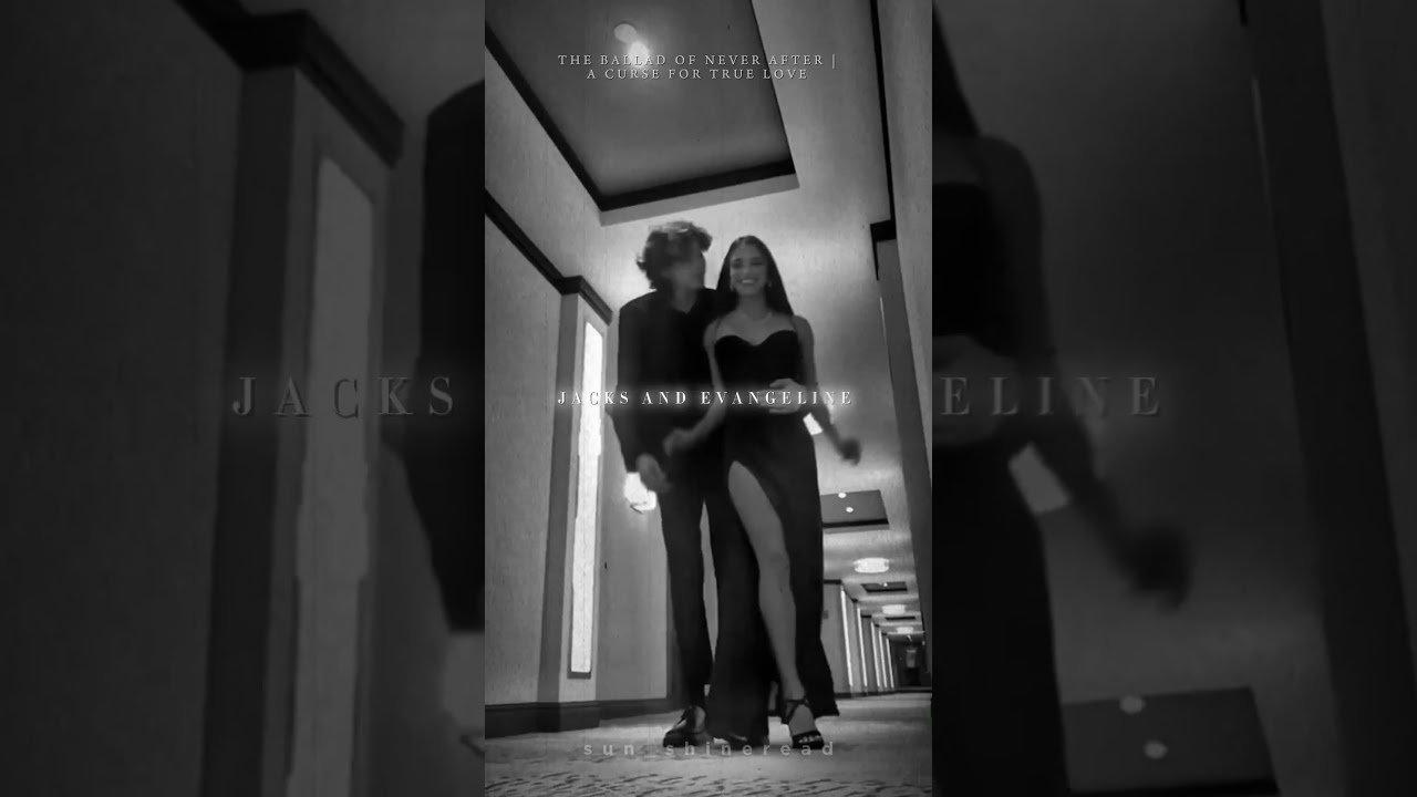 Jacks And Evangeline The Ballad Of Never After A Curse For True Love