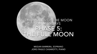 Phase 5: The Full Moon: Fauré: Clair de lune