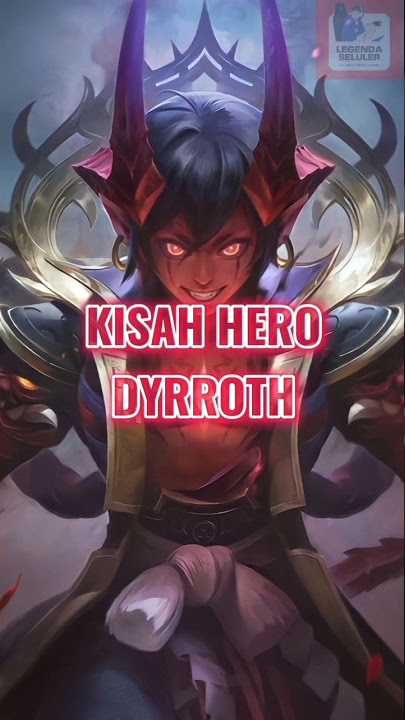 Kisah Hero Dyrroth Mobile Legends #shorts #mobilelegends #mobilelegendsindonesia #mlbb