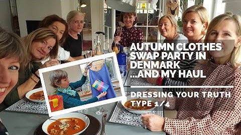 Autumn Clothes Swap Party in Denmark...and my Haul! (Dressing Your Truth type 1/4)