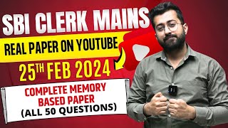 🧨 🔥🔥 SBI Clerk Mains [ 25th Feb 2024 ] Memory Based Paper || Real Paper on Youtube || Aashish Arora