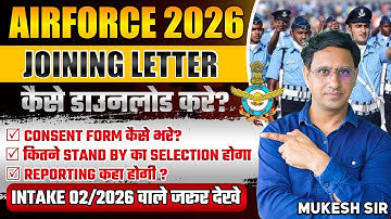 Airforce Standby Selection Kitne Honge? 😱 Joining Letter & Consent Form Filling Process | Mukesh Sir