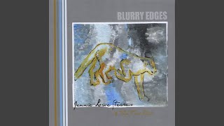 Blurry Edges