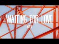 Waiting for Love - Avicii (Lyrics)