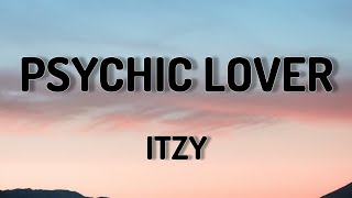 PSYCHIC LOVER - ITZY (LYRICS VIDEO)