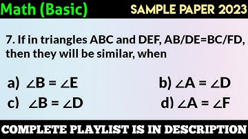 If in triangles ABC and DEF,  AB/DE = BC/FD , then they will be similar, when | 10 Basic math sample