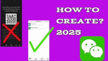 How to create a wechat account in 2025. Easy guide