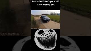 Audi In 2023 Vs Audi In 2010 ☠️ | Troll Face Meme 🗿 | #Shorts