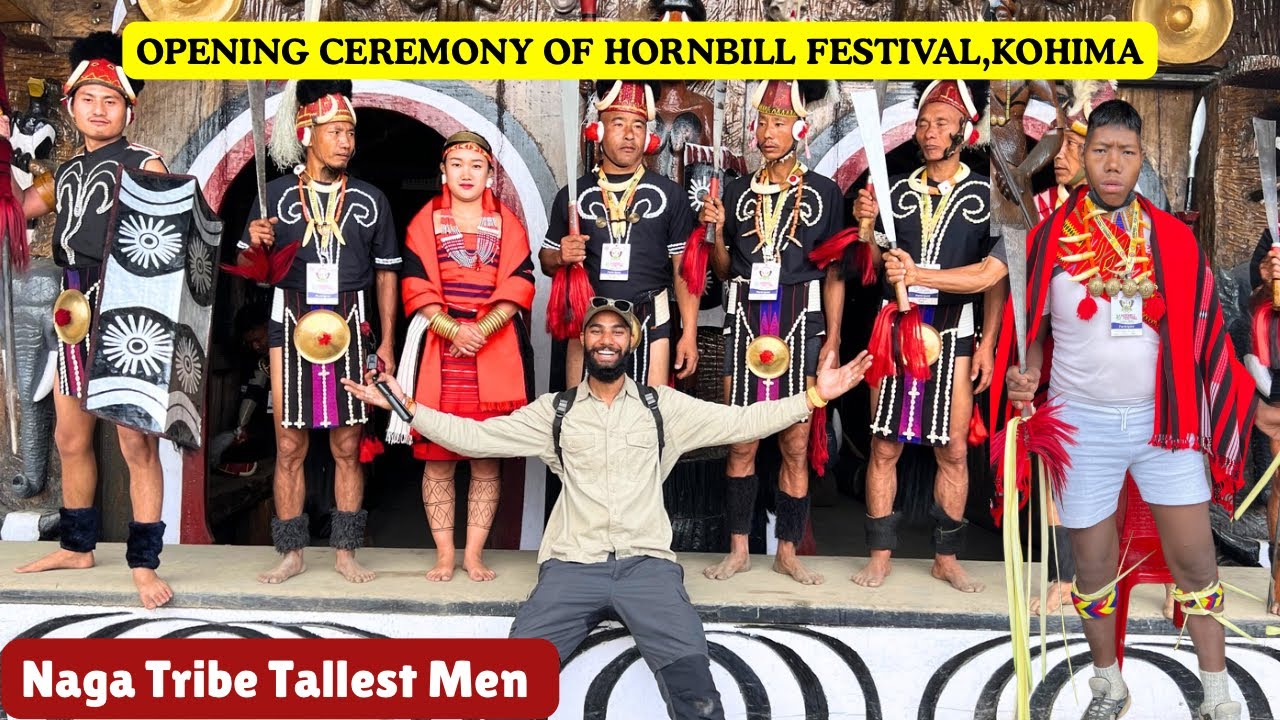 HORNBILL FESTIVAL 2025 OPENING CEREMONY | MET HEAD HUNTER LIFE TIME EXPERIENCE