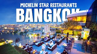 TOP 10 Best Michelin Star Restaurants in Bangkok ~ Must Eat Places in Bangkok