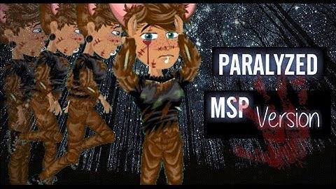 Paralyzed - MSP Version