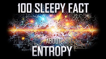 The Most Relaxing Facts About Entropy to Fall Asleep Fast | Space Documentary 2025