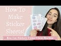 How To Make Sticker Sheets Using Cricut Design Space | Kiss Cut Stickers | Chloe May Creations