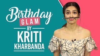 GRWM: Kriti Kharbanda's Birthday Makeup Tutorial | Fashion | Pinkvilla