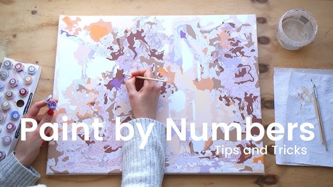 How to Paint by Numbers – Tips and Tricks