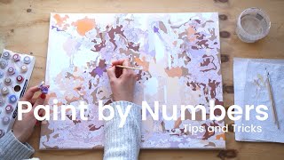 I tried PAINT BY NUMBERS - this is what I learned - Tips and tricks before you get started