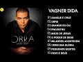 Vagner Dida - Obra | Playlist Completa