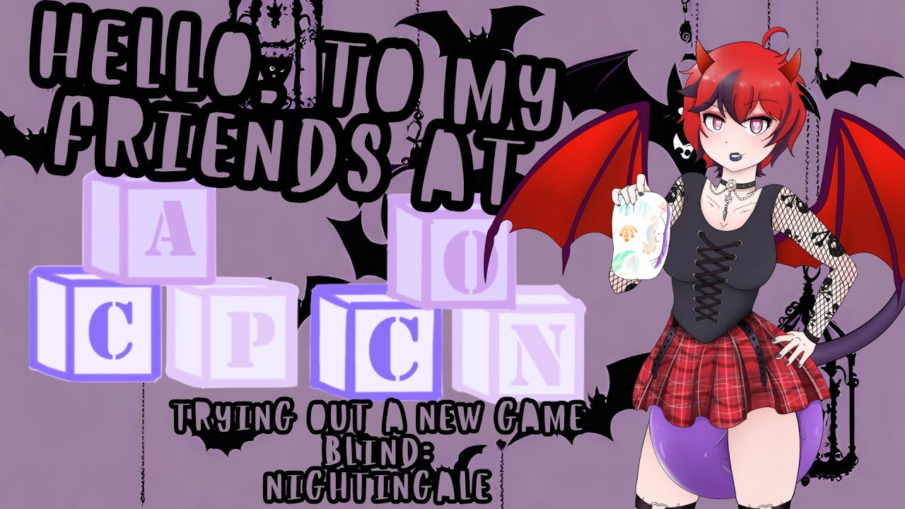 Hello to my Friends Capcon2024, Trying out a new game Blind