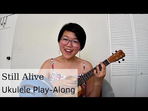 Still Alive - Portal | Ukulele Play-Along