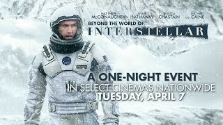 Beyond The World of Interstellar - A special one-night cinema event