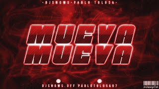 MUEVA MUEVA FUNK BRASILERO - DJSnows x Pablo Tolosa (TWERKING)