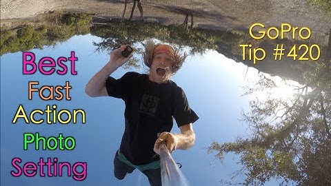 Best Fast Action Photo Setting - GoPro Tip #420 | MicBergsma