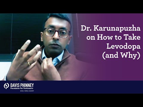 Dr. Karunapuzha on How to Take Levodopa for Parkinson&rsquo;s and Why