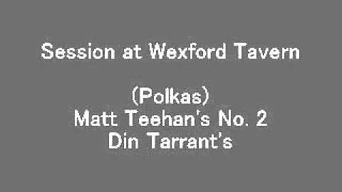 (Polkas) Matt Teehan's No. 2, Din Tarrant's - Sess...