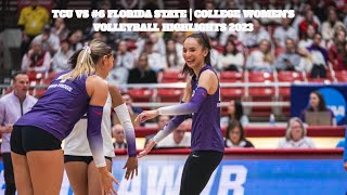 TCU vs #6 Florida State (First Round) | 2023 College Women's Volleyball Highlights