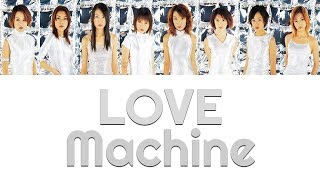 Video voorbeeld van "Morning Musume (モーニング娘。) - LOVE Machine (LOVEマシーン) Lyrics (Color Coded JPN/ROM/ENG)"